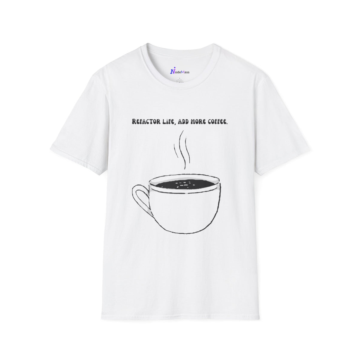 Coffee Reactor T-Shirt — "Reactor Life, Add More Coffee" Graphic Tee